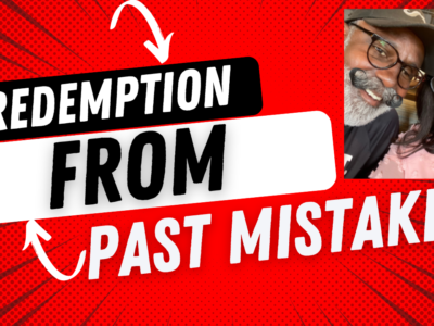 Redemption From Past Mistakes